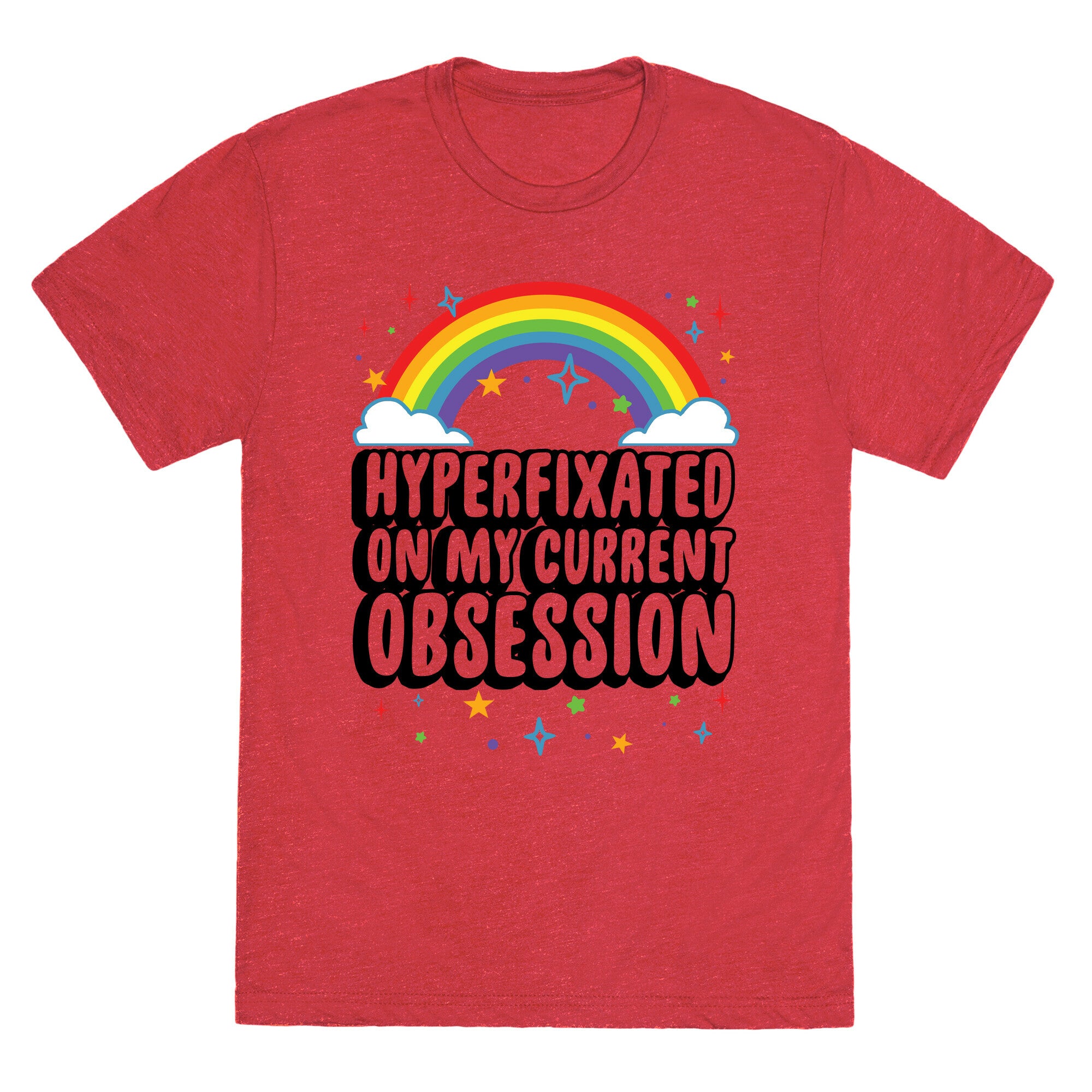 Hyperfixated On My Current Obsession Unisex Triblend Tee